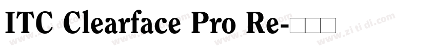 ITC Clearface Pro Re字体转换